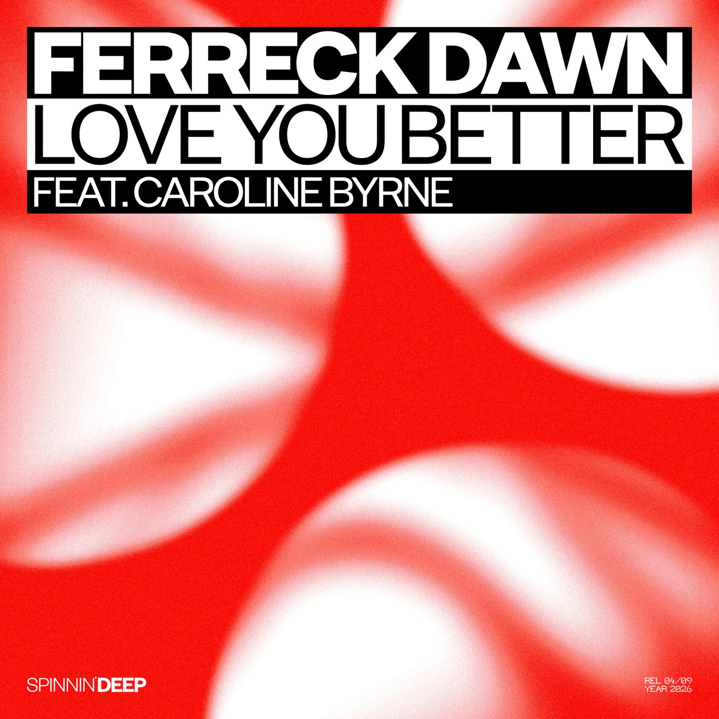 Cover: Ferreck Dawn, Caroline Byrne - Love You Better [Extended Mix]