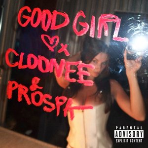 Cover: Cloonee, Prosper, Tristan Henry - Good Girl